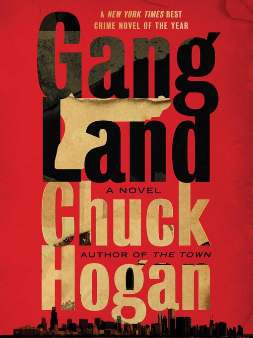 Title details for Gangland by Chuck Hogan - Available